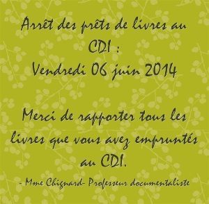 Fin des prêts de livres au CDI – 06 juin 2014 !